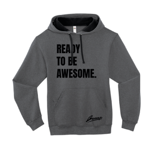 Hoodie | Ready to be awesome. Version noir